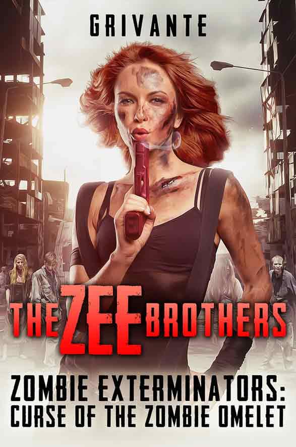 The Zee Brothers: Curse of the Zombie Omelet Book Cover